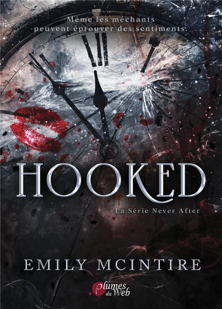 LA SERIE NEVER AFTER - T01 - HOOKED - MCINTIRE, EMILY - PLUMES DU WEB