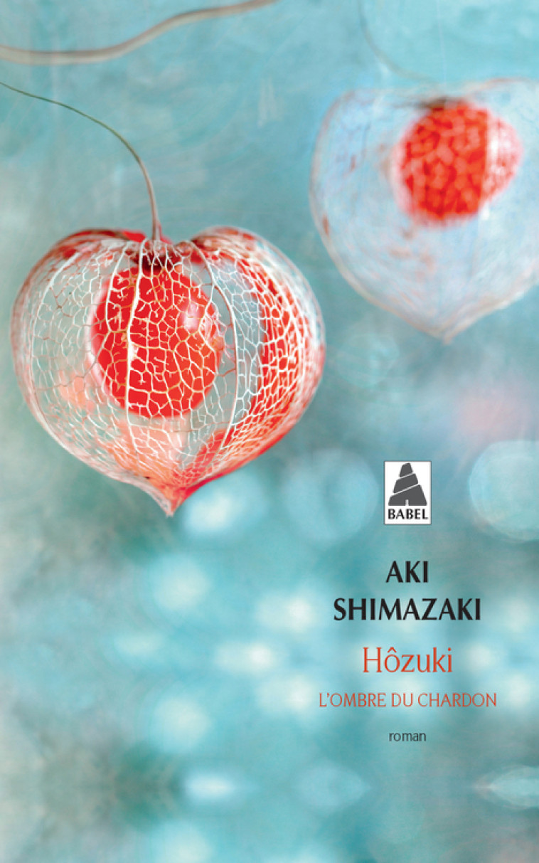 Hôzuki - Shimazaki Aki - ACTES SUD