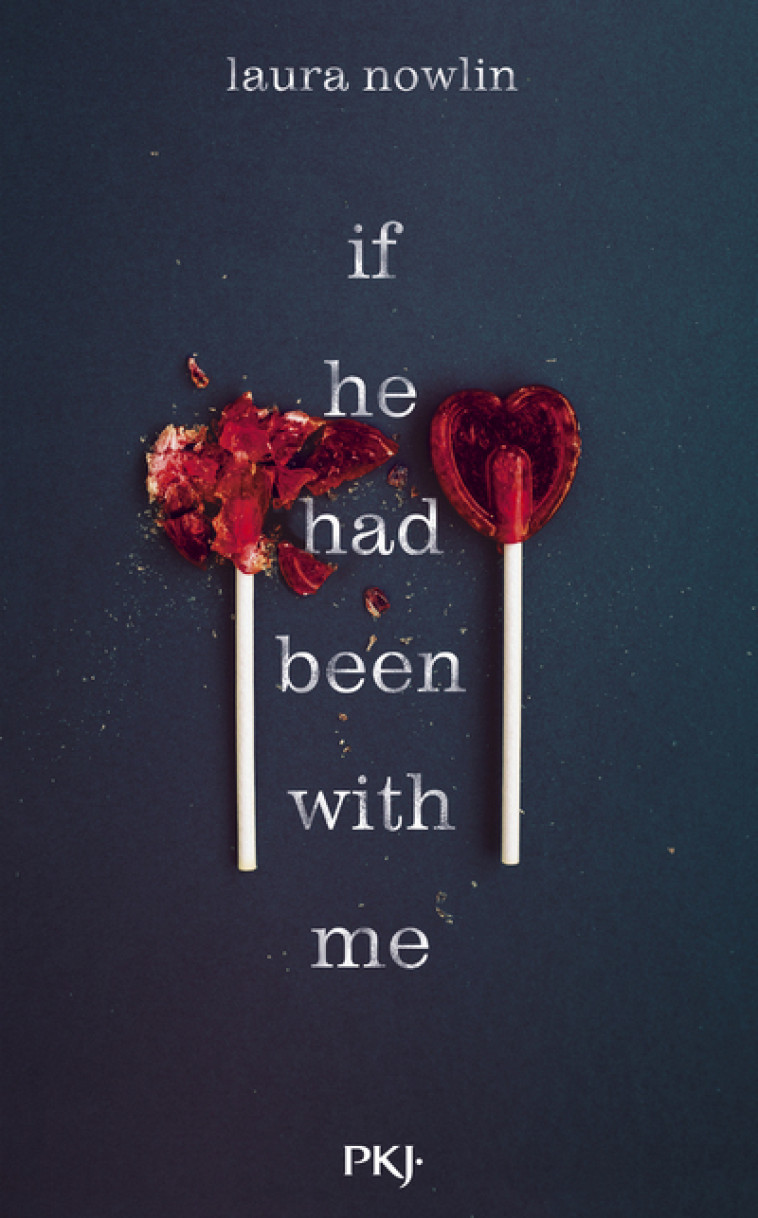 If he had been with me - Nowlin Laura, Saint-Gal Noémie - POCKET JEUNESSE