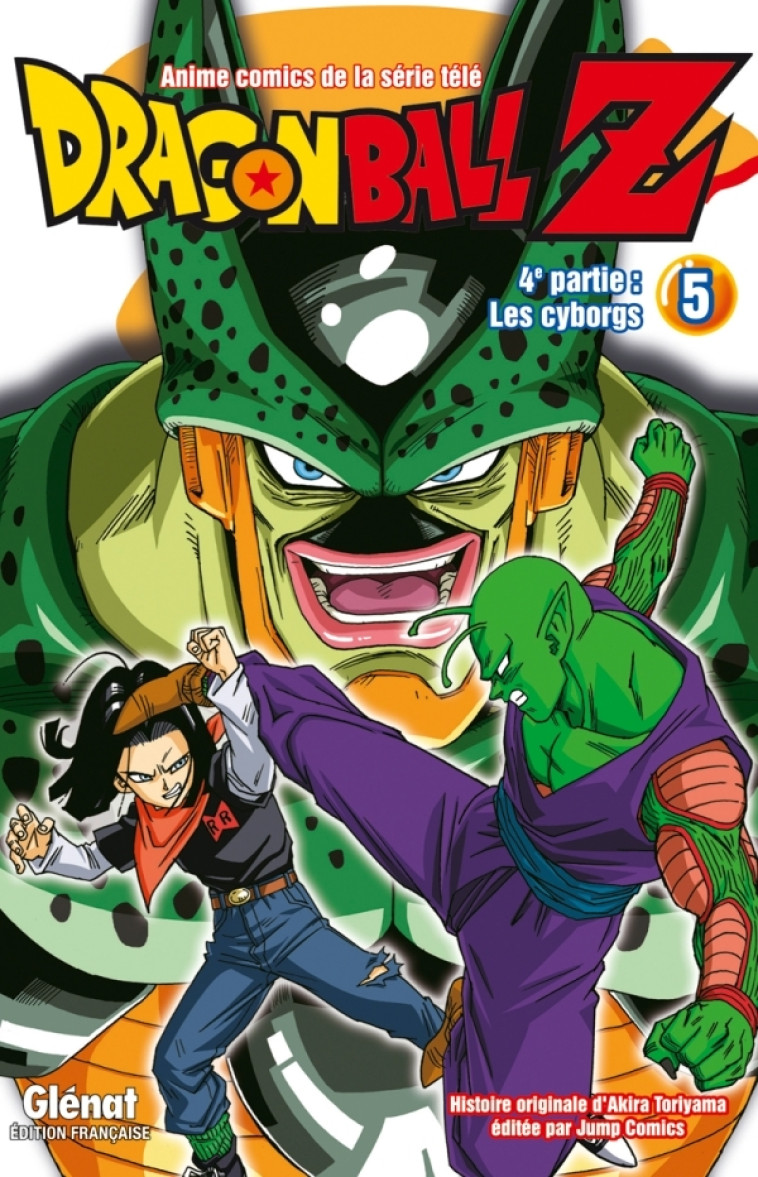 Dragon Ball Z - 4e partie - Tome 05 - Toriyama Akira - GLENAT