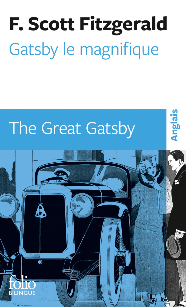 Gatsby le Magnifique/The Great Gatsby - FITZGERALD Francis Scott, Jaworski Philippe - FOLIO