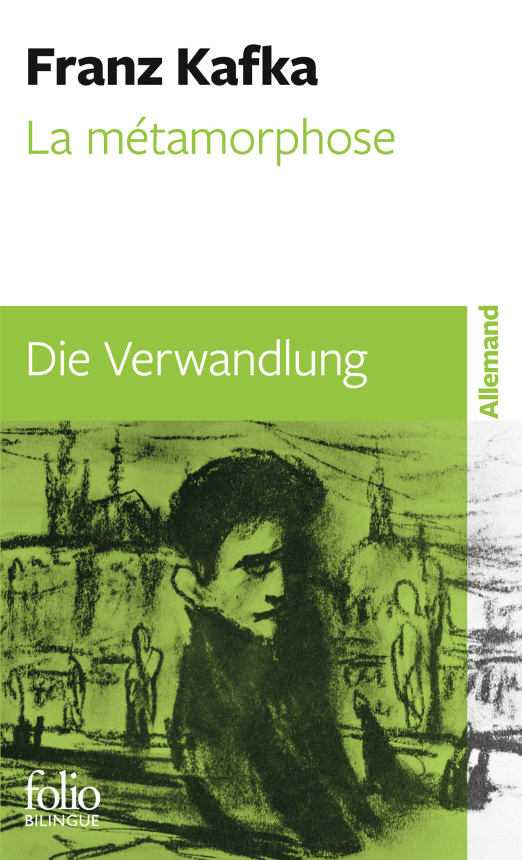 La Métamorphose/Die Verwandlung - FRANZ KAFKA , KAFKA FRANZ, Lefebvre Jean-Pierre - FOLIO