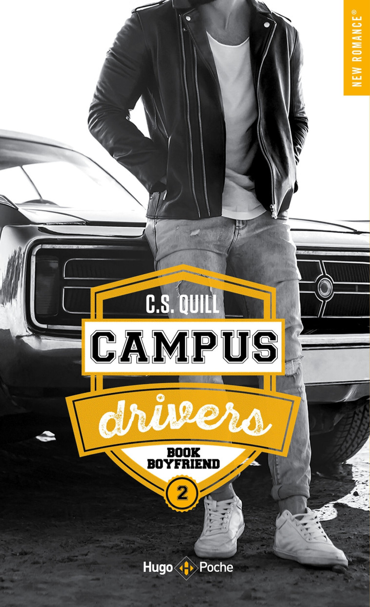 Campus drivers - Tome 02 - Quill C. S. - HUGO POCHE