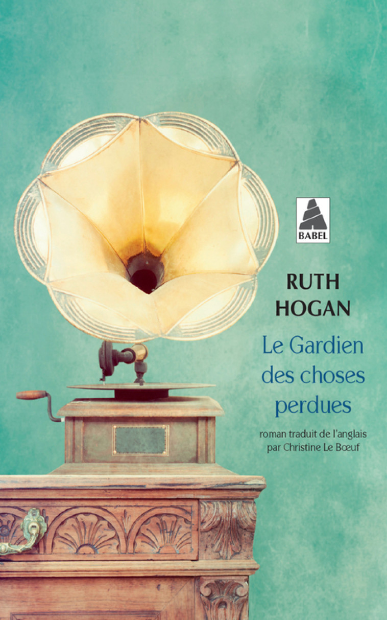 Le Gardien des choses perdues - Hogan Ruth, Le Boeuf Christine - ACTES SUD