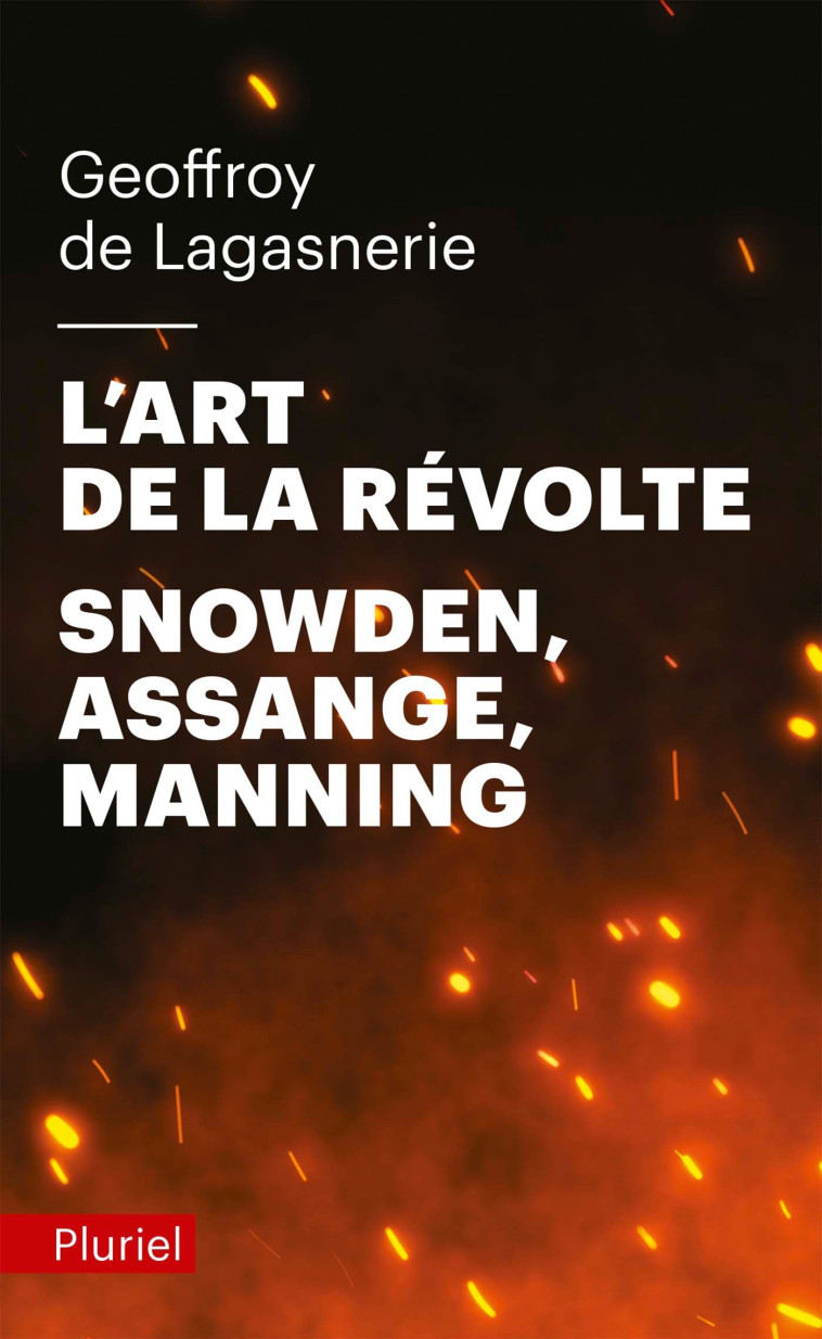 L'art de la révolte - Lagasnerie Geoffroy de - PLURIEL