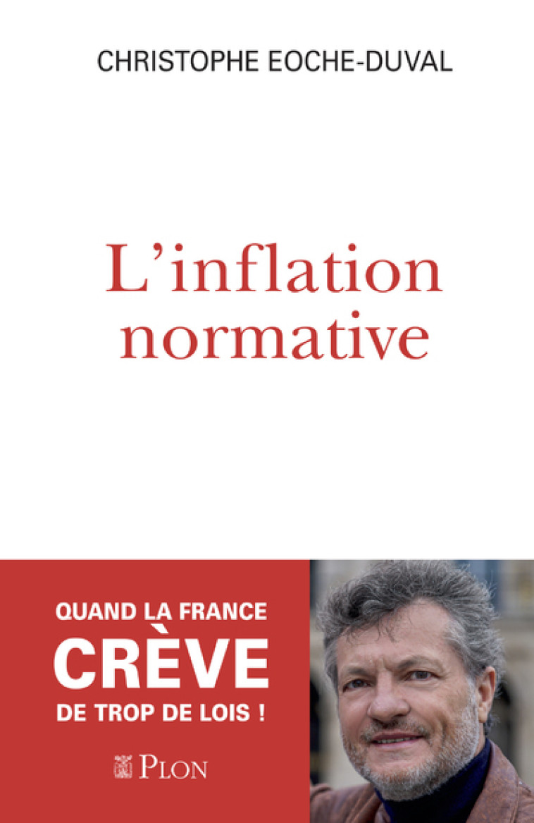 L'inflation normative - Eoche-Duval Christophe - PLON