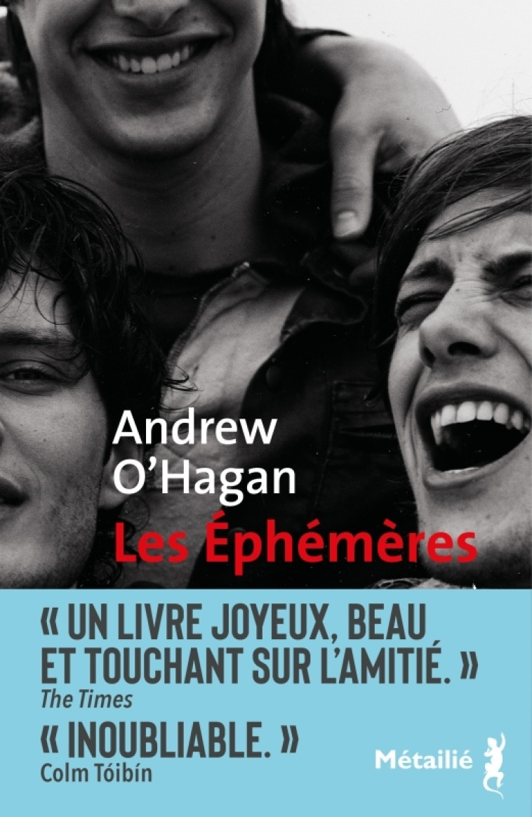 LES EPHEMERES - O-HAGAN ANDREW - METAILIE