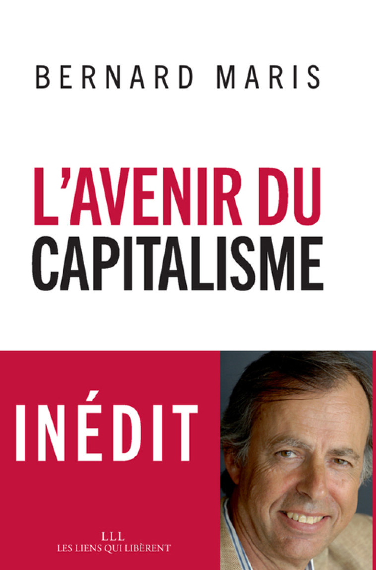 L'avenir du capitalisme - Maris Bernard - LIENS LIBERENT