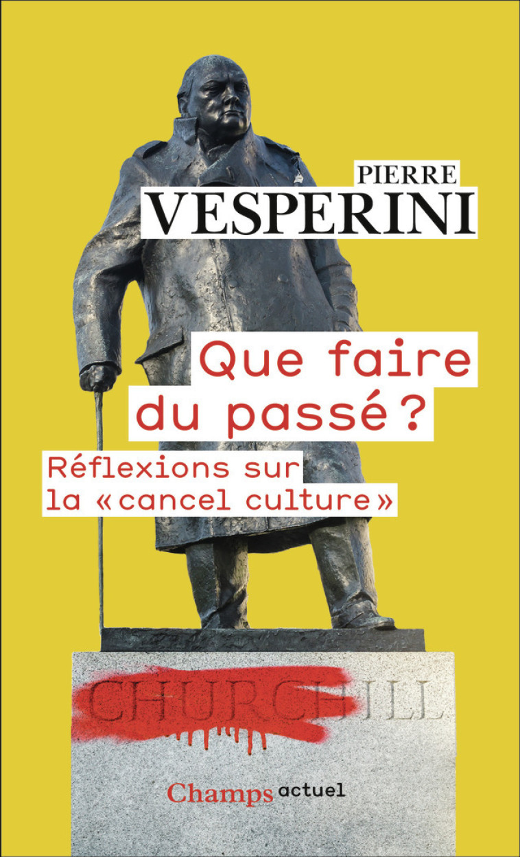 Que faire du passé ? - Vesperini Pierre - FLAMMARION