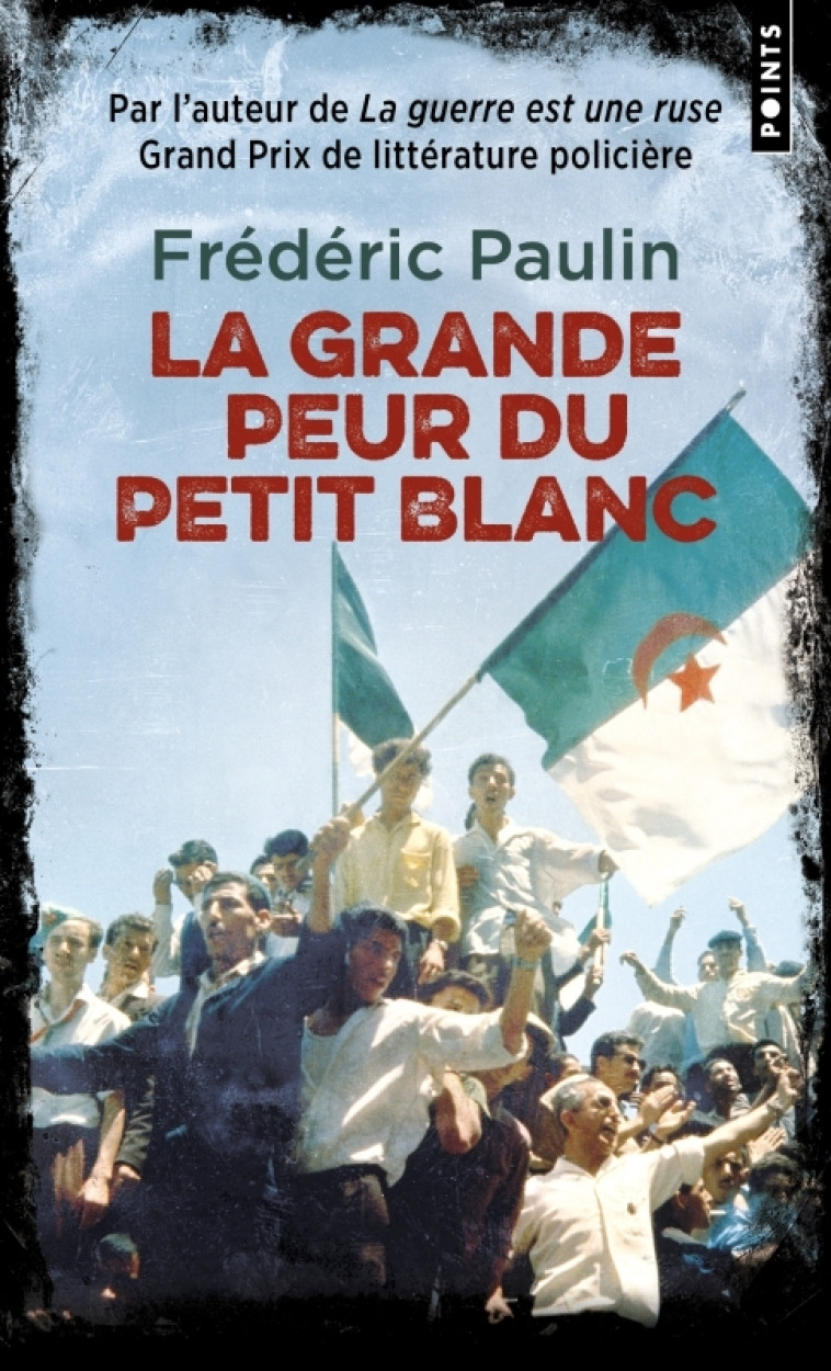 La Grande peur du Petit Blanc - Paulin Frédéric - POINTS