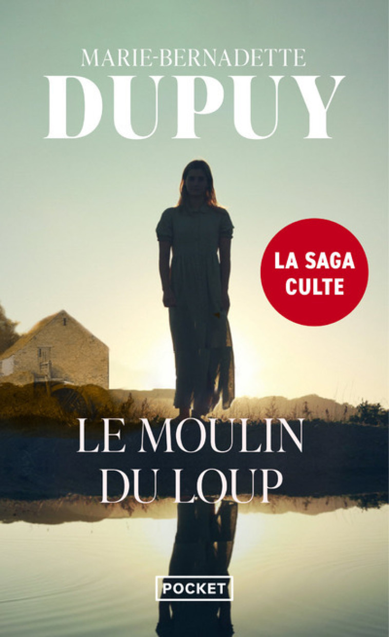 Le Moulin du loup - Dupuy Marie-Bernadette - POCKET