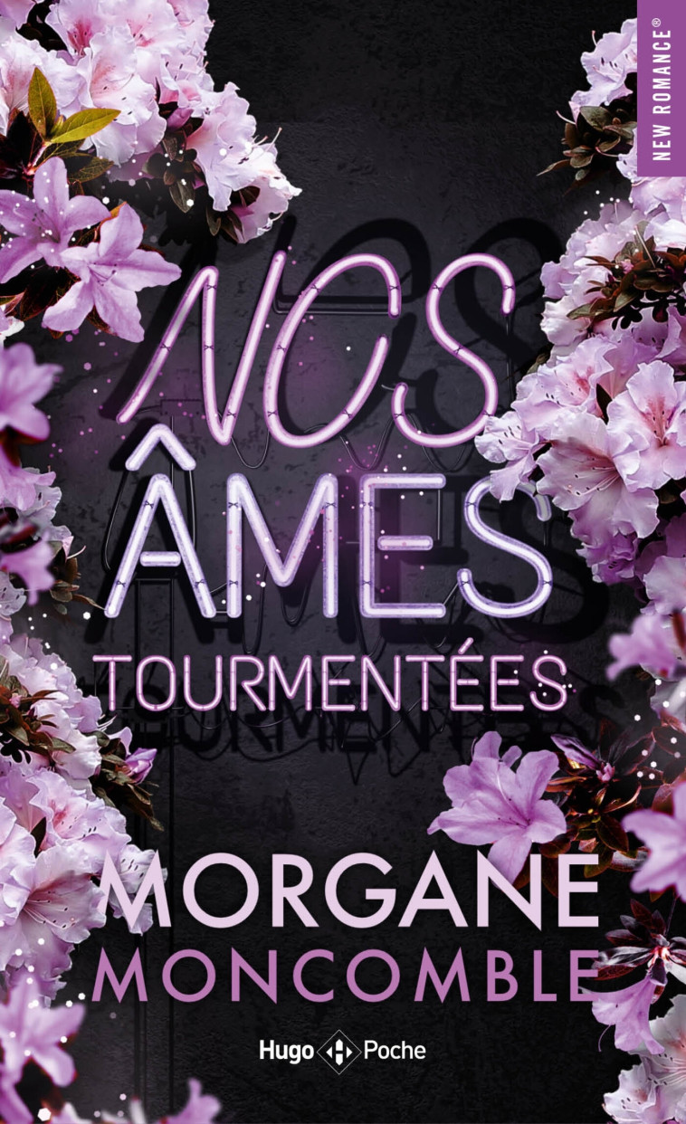 Nos âmes tourmentées - Moncomble Morgane - HUGO POCHE