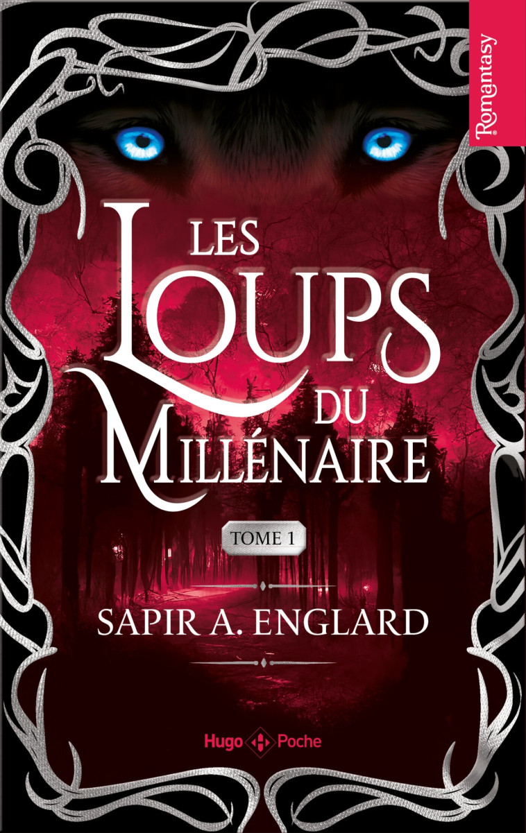 Les Loups du millénaire - Tome 01 - Englard Sapir A. - HUGO POCHE