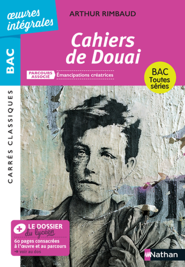 Les Cahiers de Douai - Rimbaud Arthur, Galand Sandra, Galand David - NATHAN