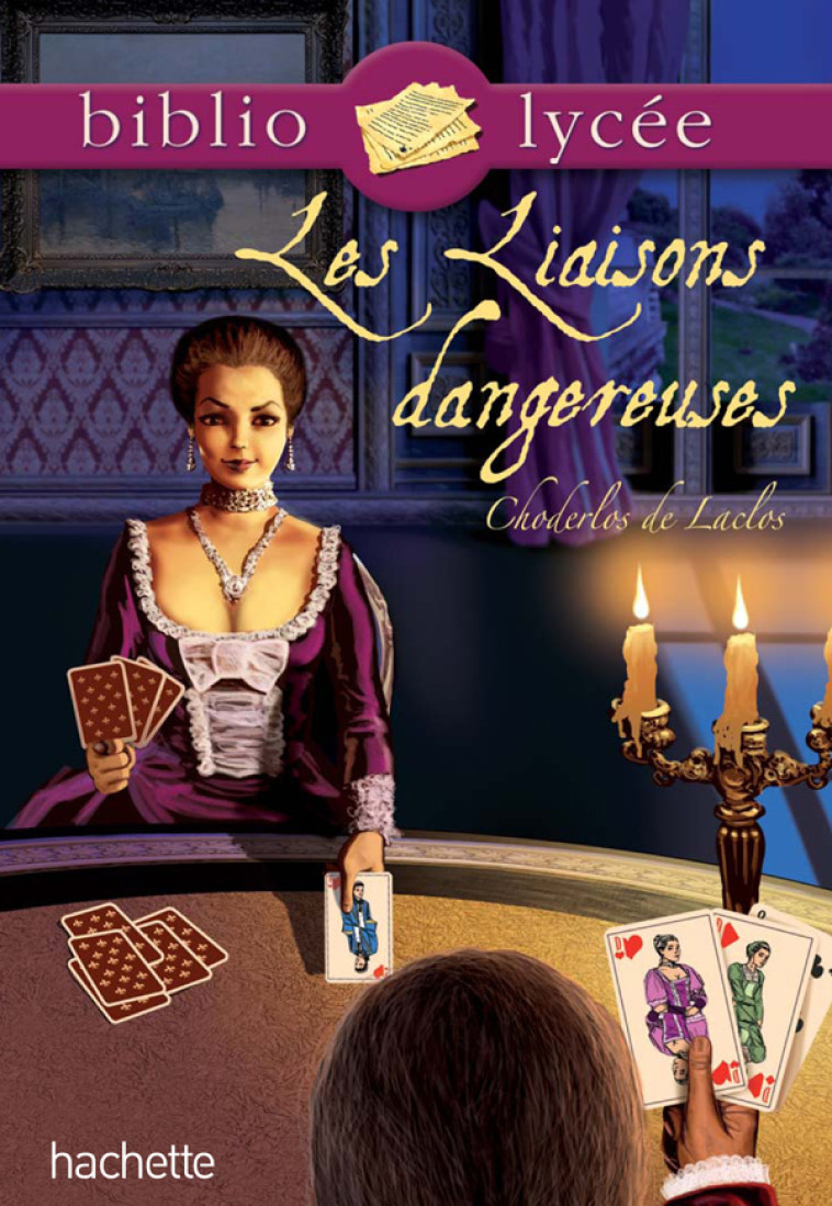 Bibliolycée - Les liaisons dangereuses, Pierre Choderlos de Laclos - Choderlos de Laclos Pierre, Choderlos de Laclos Pierre-Ambroise-François - HACHETTE EDUC