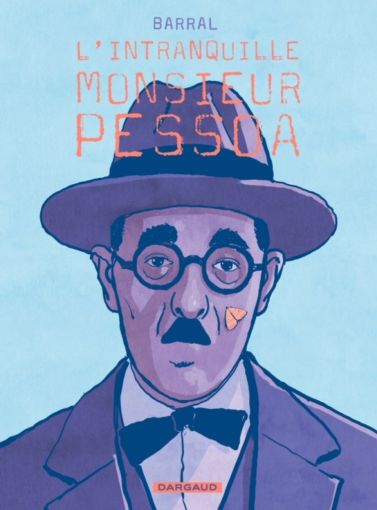 L'intranquille monsieur Pessoa - Barral Nicolas Barral Nicolas, Barral Nicolas  - DARGAUD