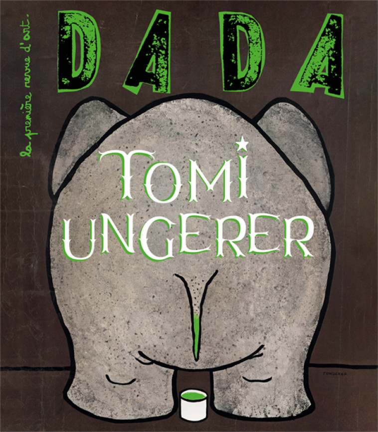 Tomi Ungerer (revue DADA 284) - Collectif Collectif, ULLMANN Antoine, Collectif  - AROLA