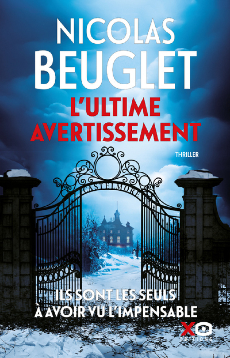 L'ultime avertissement - Beuglet Nicolas - XO