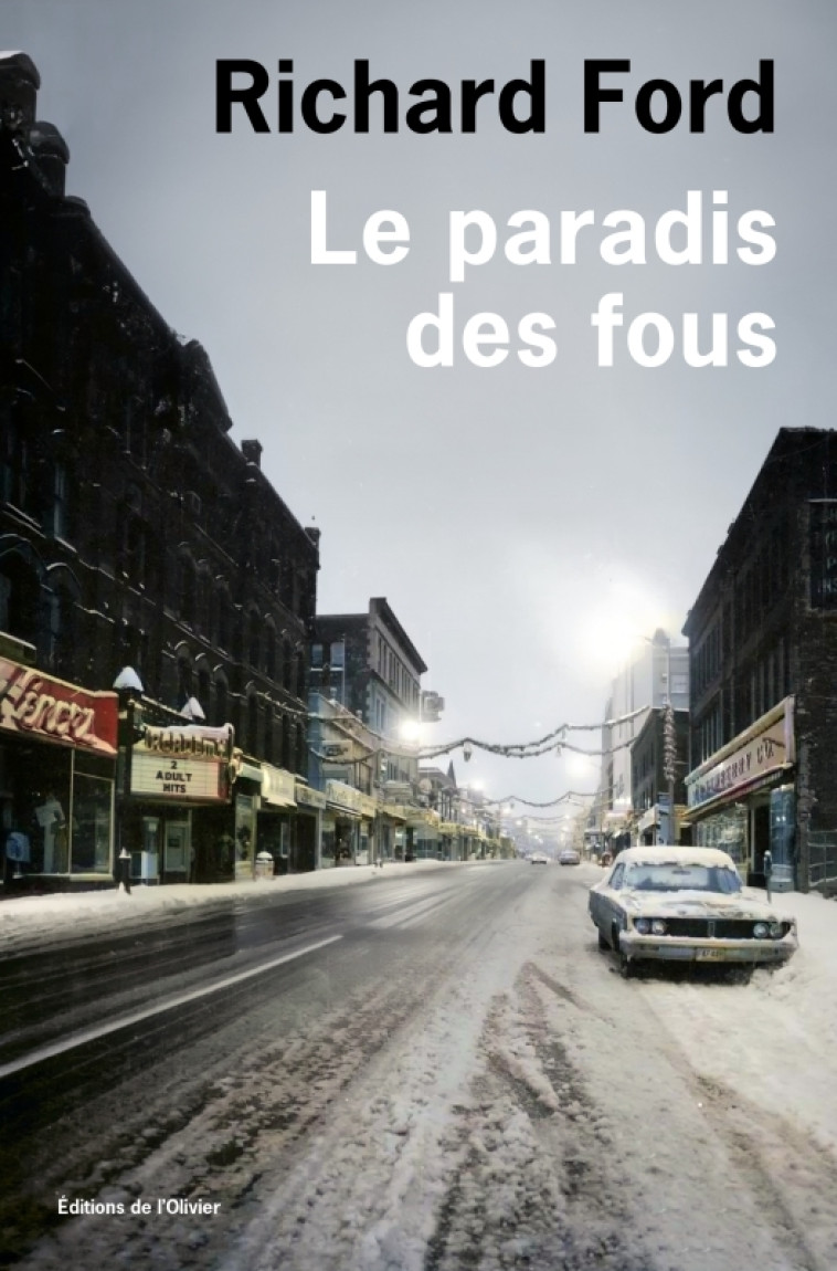 Le Paradis des fous - Ford Richard - OLIVIER