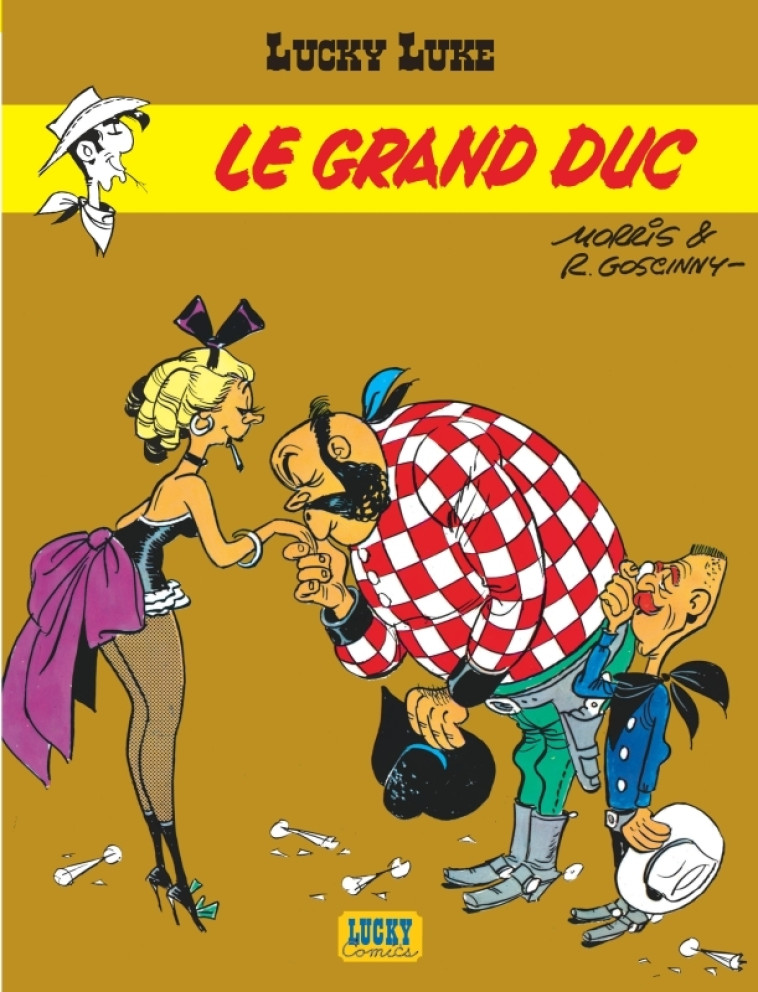 Lucky Luke - Tome 9 - Le Grand Duc - Goscinny Goscinny, MORRIS MORRIS, GOSCINNY , MORRIS  - LUCKY