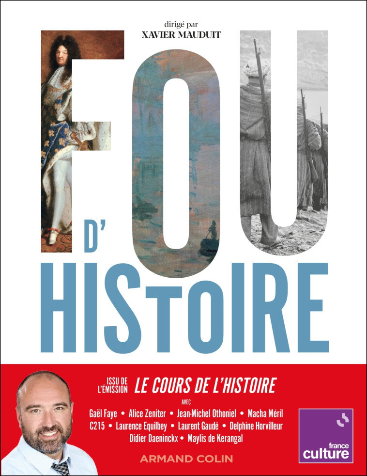 Fou d'Histoire - Mauduit Xavier - ARMAND COLIN