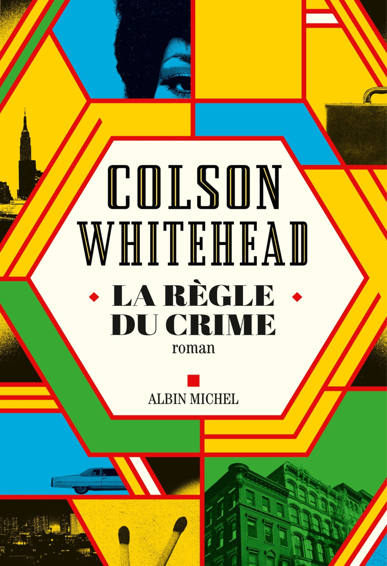 La Règle du crime - Whitehead Colson, Recoursé Charles - ALBIN MICHEL