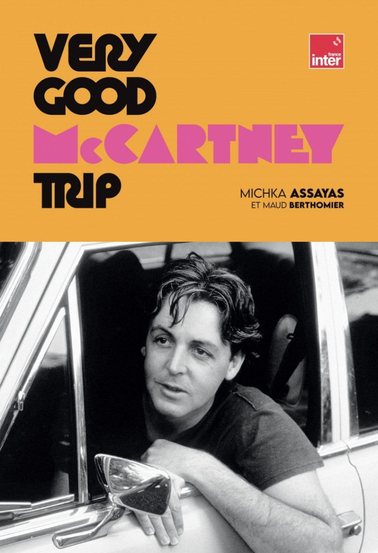 Very Good McCartney Trip - Assayas Michka, Berthomier Maud - GM EDITIONS