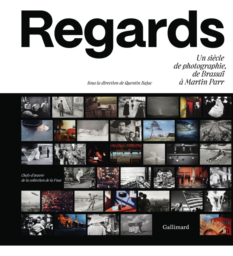 Regards - QUENTIN BAJAC , Bajac Quentin - GALLIMARD