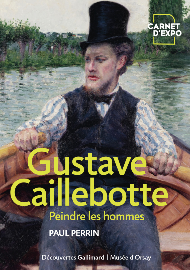 Gustave Caillebotte - PAUL PERRIN , Perrin Paul - GALLIMARD