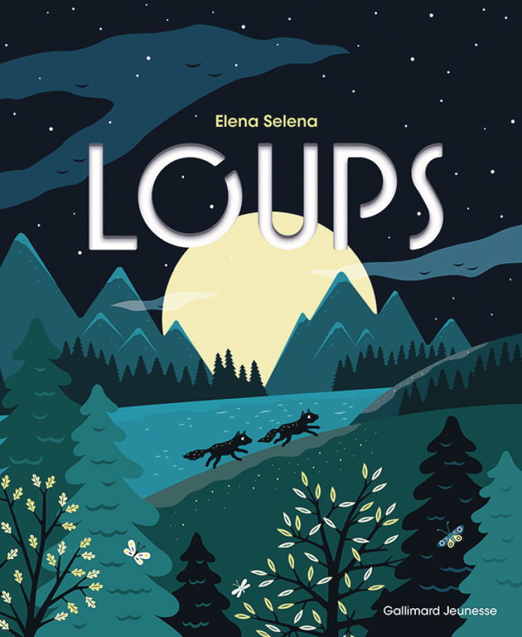 Loups - Selena Elena - GALLIMARD JEUNE