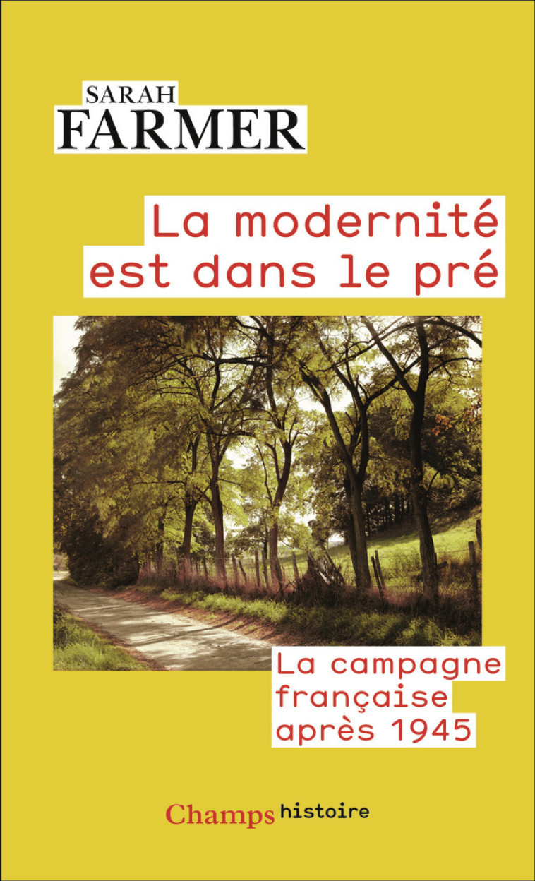 La modernité est dans le pré - Farmer Sarah, Boniecki Gabriel - FLAMMARION