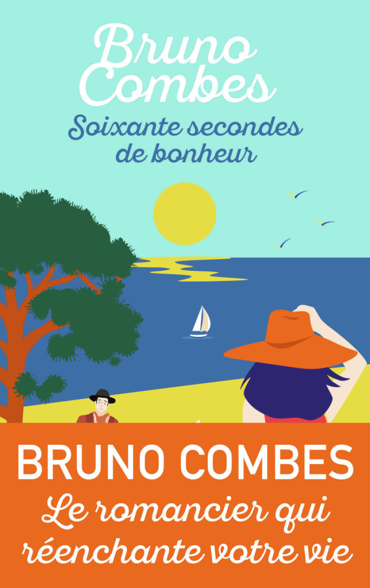 Soixante secondes de bonheur - Combes Bruno - J'AI LU