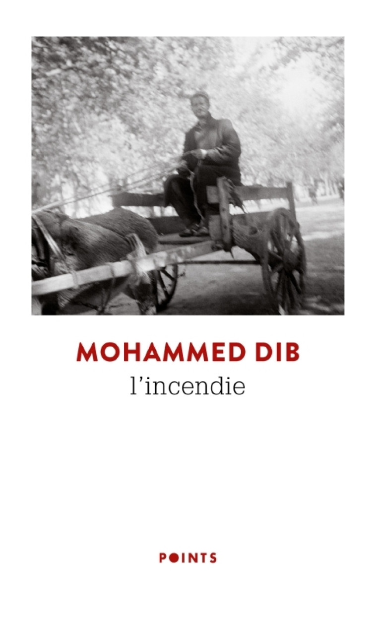 L'Incendie - Dib Mohammed - POINTS