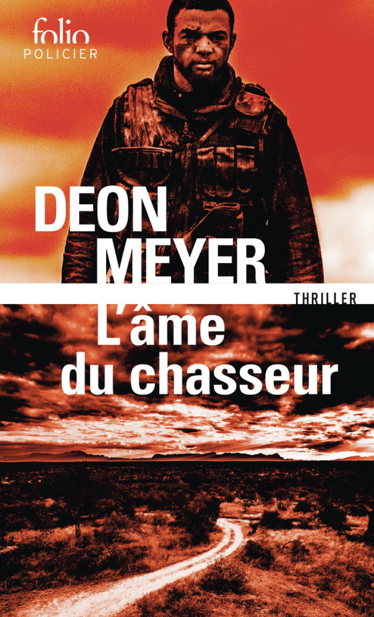 L'âme du chasseur - DEON MEYER , Meyer Deon, Roudet Estelle - FOLIO