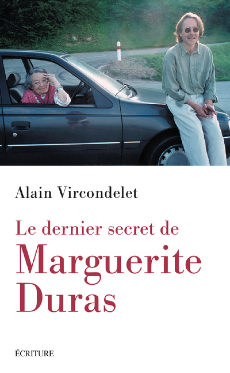 Le dernier secret de Marguerite Duras - Vircondelet Alain - ECRITURE