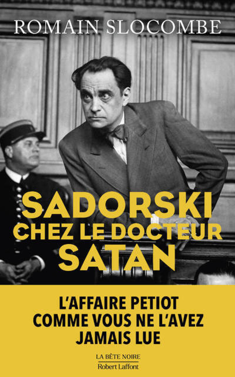 Sadorski chez le docteur Satan - Slocombe Romain - ROBERT LAFFONT