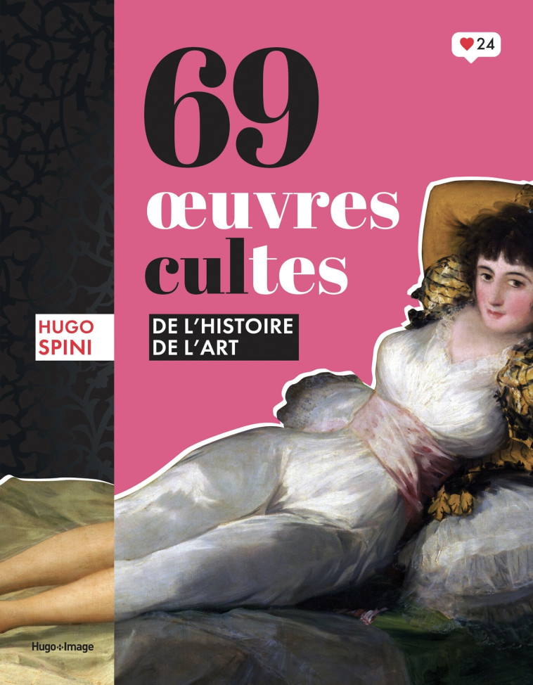 69 oeuvres cultes de l'histoire de l'art - Spini Hugo - HUGO IMAGE