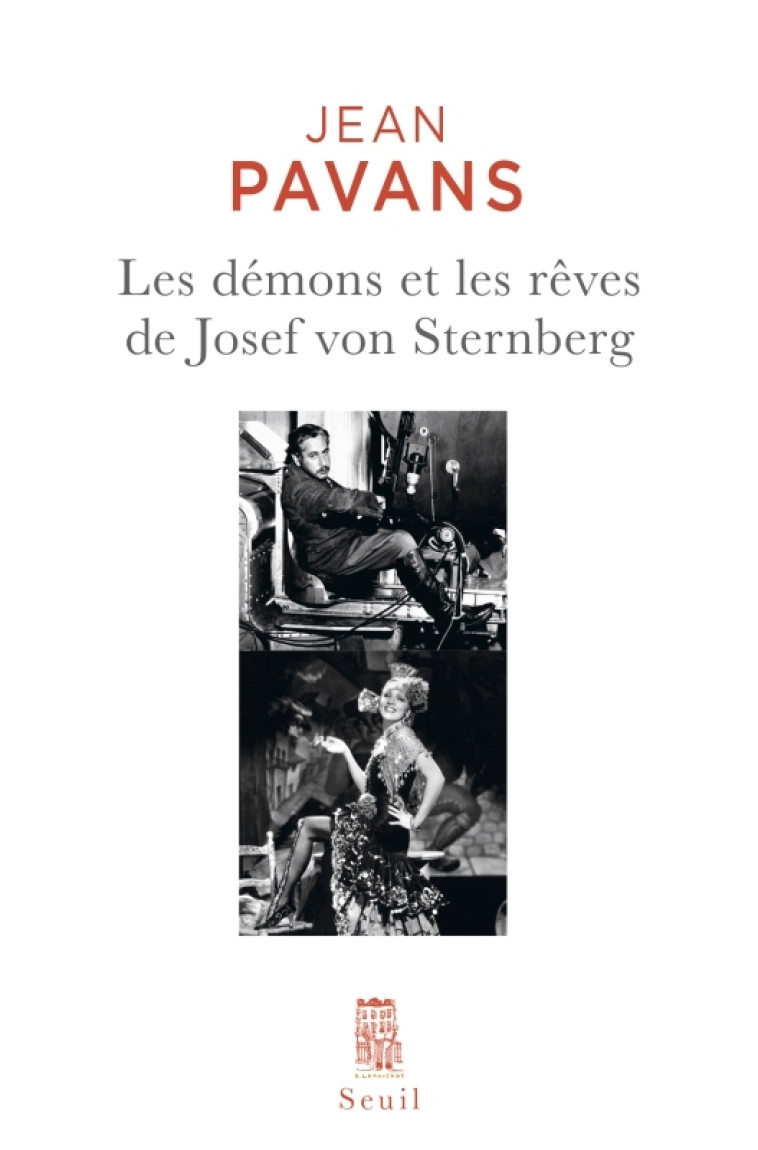 Les Démons et les rêves de Josef von Sternberg - Pavans Jean - SEUIL