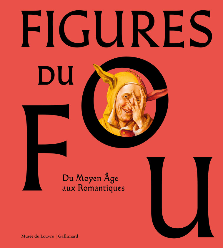 Figures du fou - Collectifs , Le Pogam Pierre-Yves, Antoine-König Elisabeth - GALLIMARD