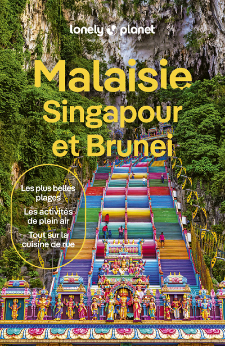 Malaisie, Singapour et Brunei 10ed - Lonely Planet Lonely Planet, Lonely Planet  - LONELY PLANET