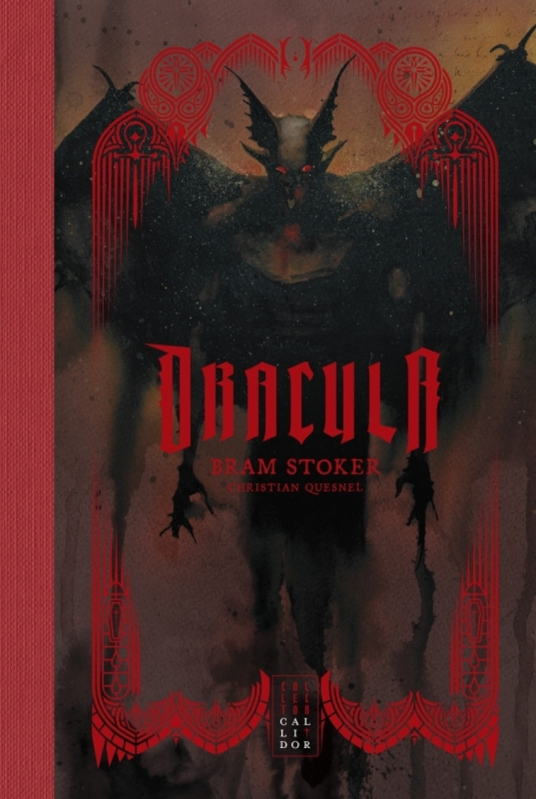 Dracula - Stoker Bram, Quesnel Christian, King Stephen - CALLIDOR