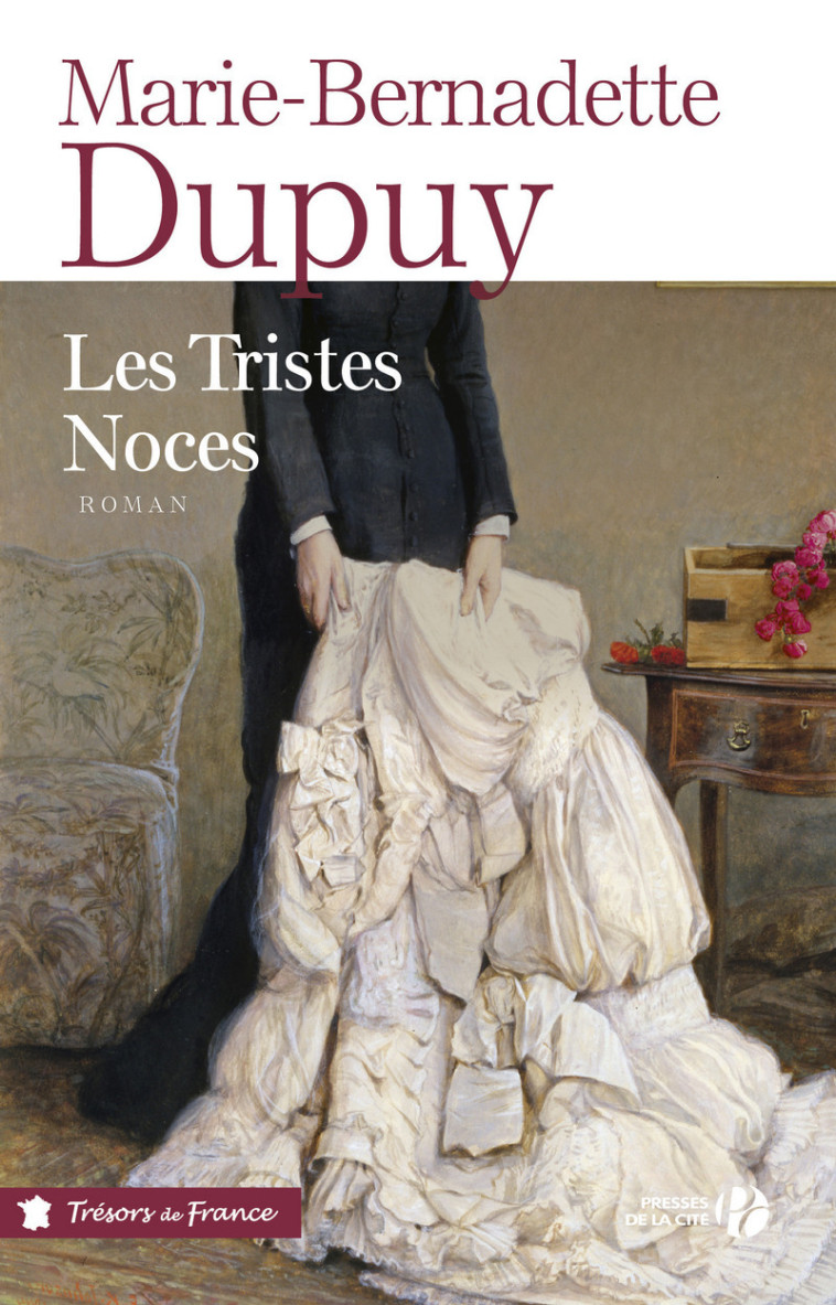 Les tristes noces - Marie-Bernadette Dupuy - PRESSES CITE