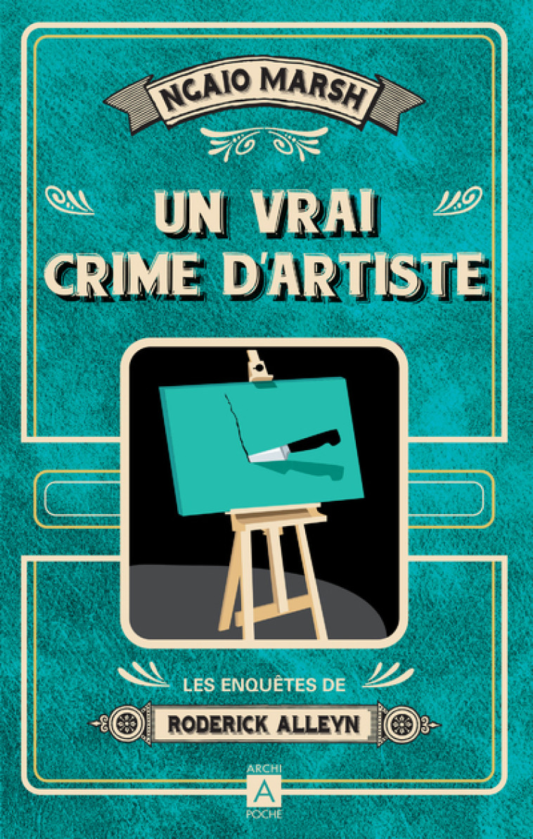 Un vrai crime d'artiste - Ngaio Marsh, Roxane Azimi - ARCHIPOCHE