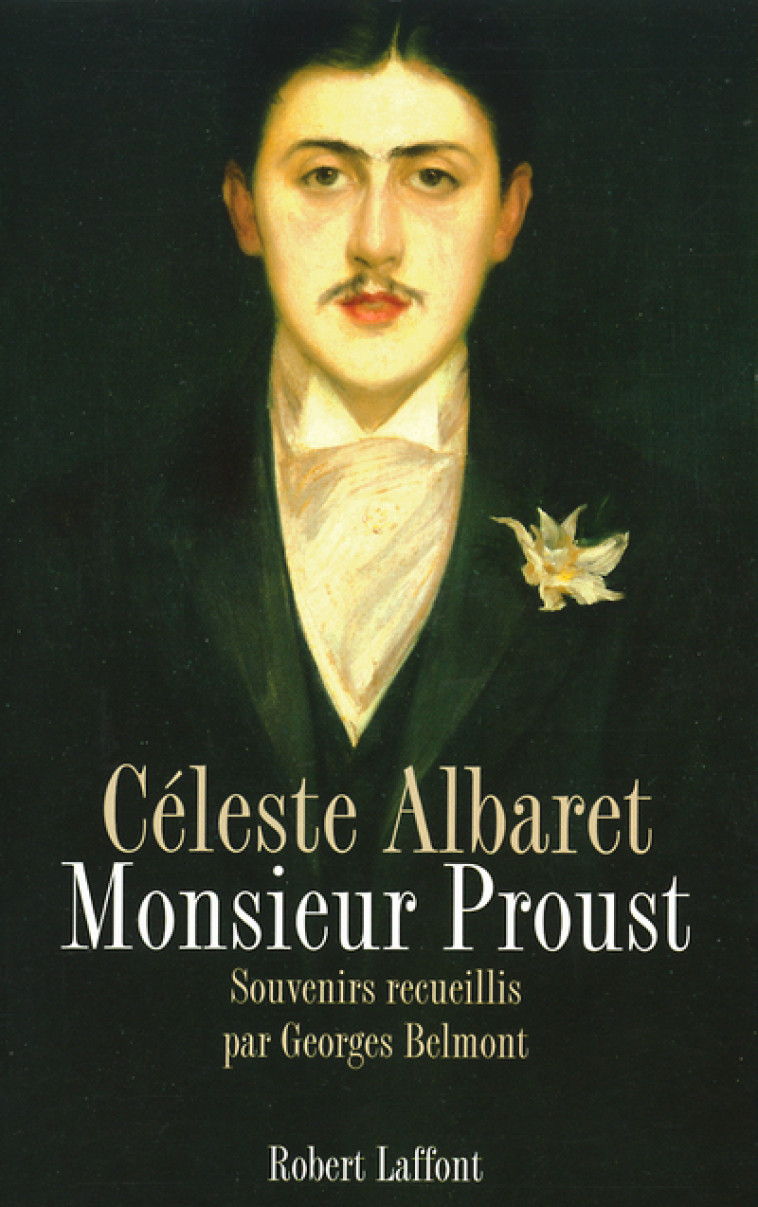 Monsieur Proust - NE - Collectif Collectif - ROBERT LAFFONT