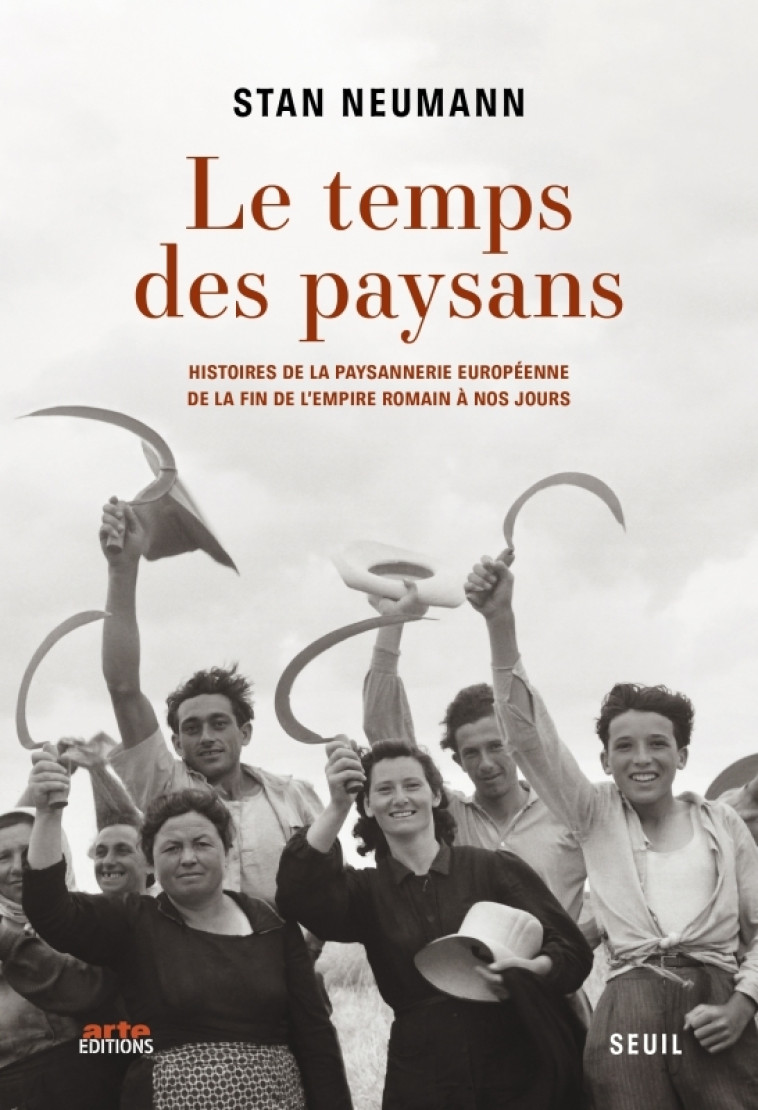 Le Temps des paysans - Stan Neumann - SEUIL