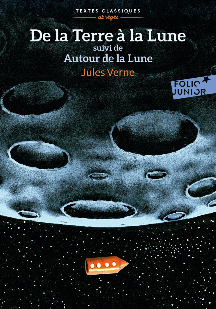 De la Terre à la Lune - Version abrégée - Jules Verne - GALLIMARD JEUNE