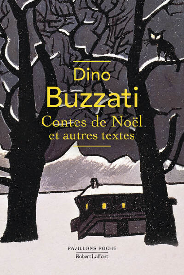 Contes de Noël et autres textes - DINO BUZZATI - ROBERT LAFFONT