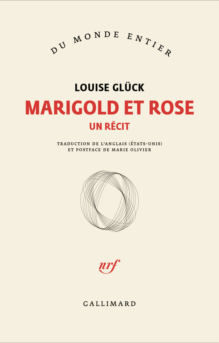 Marigold et Rose -  LOUISE GLUCK - GALLIMARD