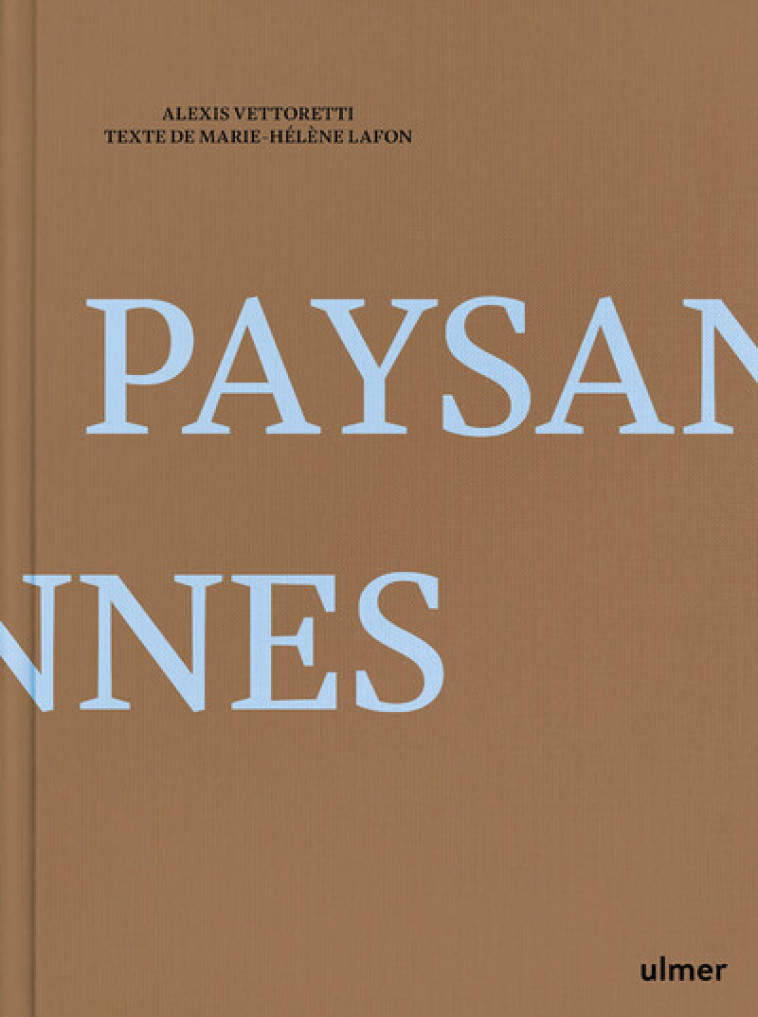 Paysannes - Marie-Hélène Lafon - ULMER