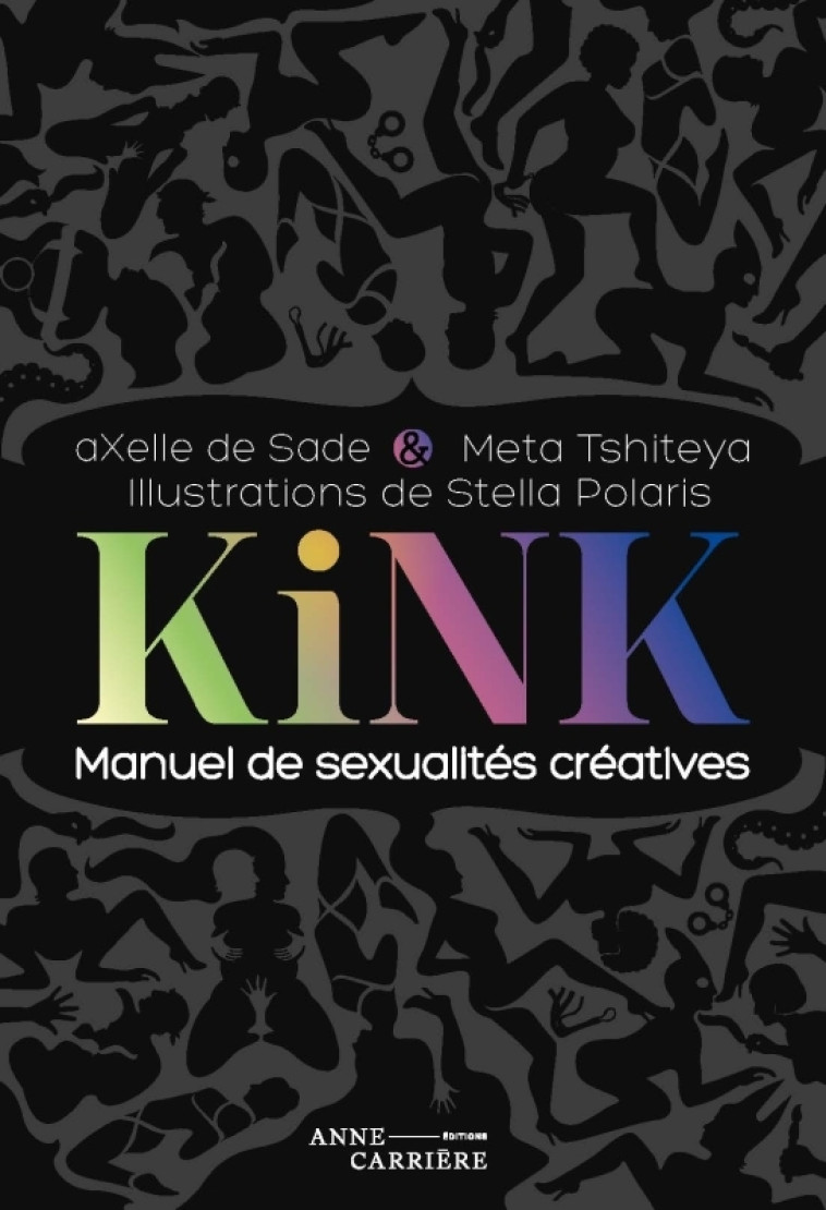 Kink - Axelle de Sade - ANNE CARRIERE